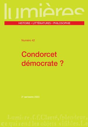 Lumières, n° 42. Condorcet démocrate ? Philosophy