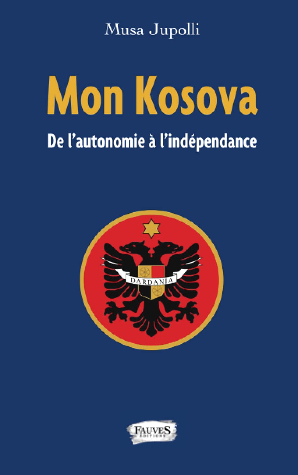 Mon Kosova: De l'autonomie à l'indépendance book
