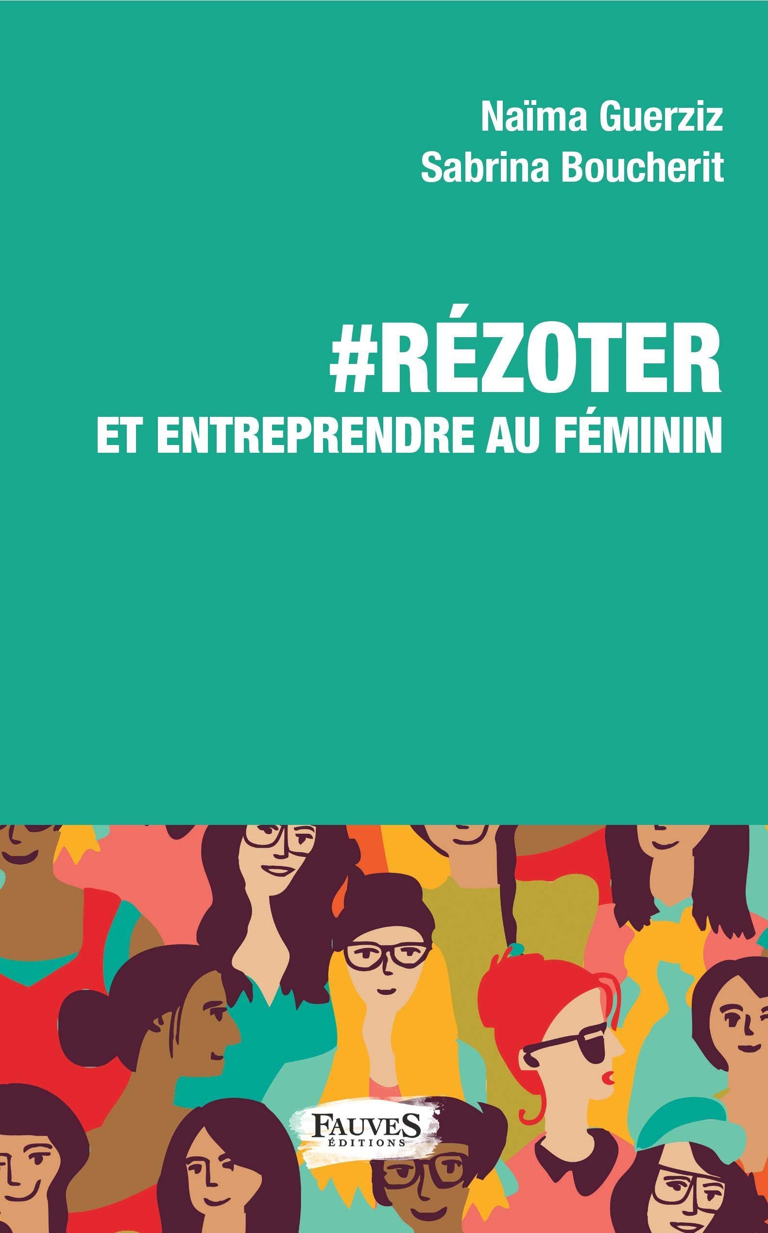 RéZoter et entreprendre au féminin Social Sciences