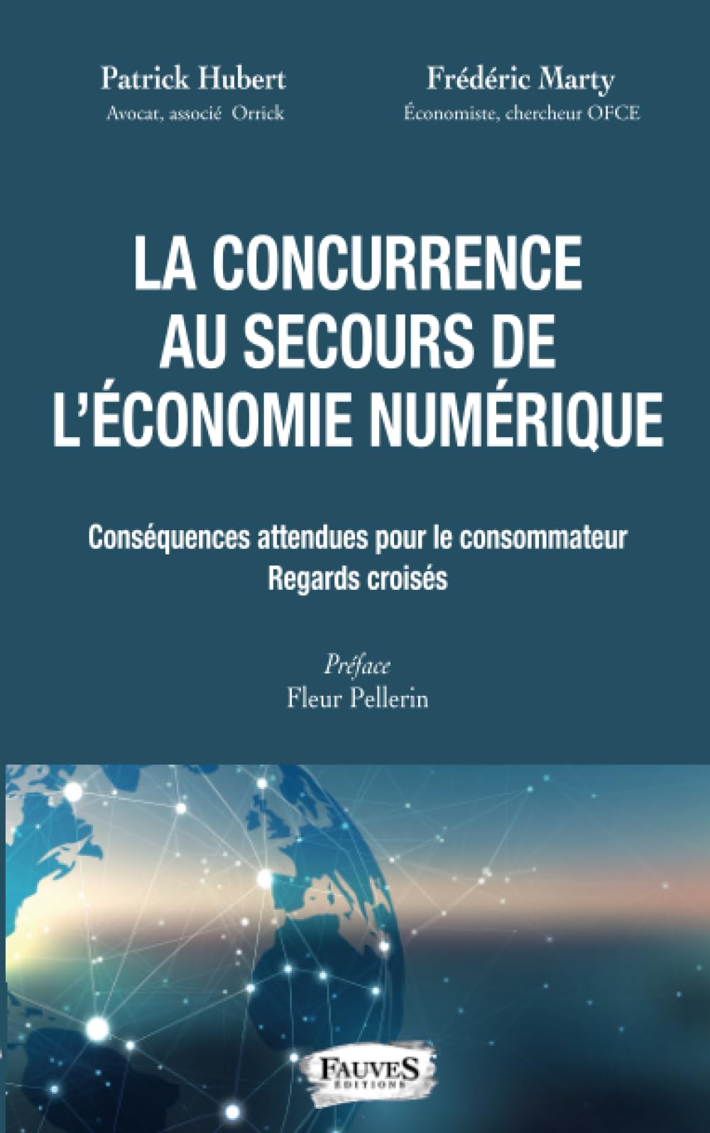 La concurrence au secours de l'économie numérique: Conséquences attendues pour le consommateur, regards croisés Social Sciences