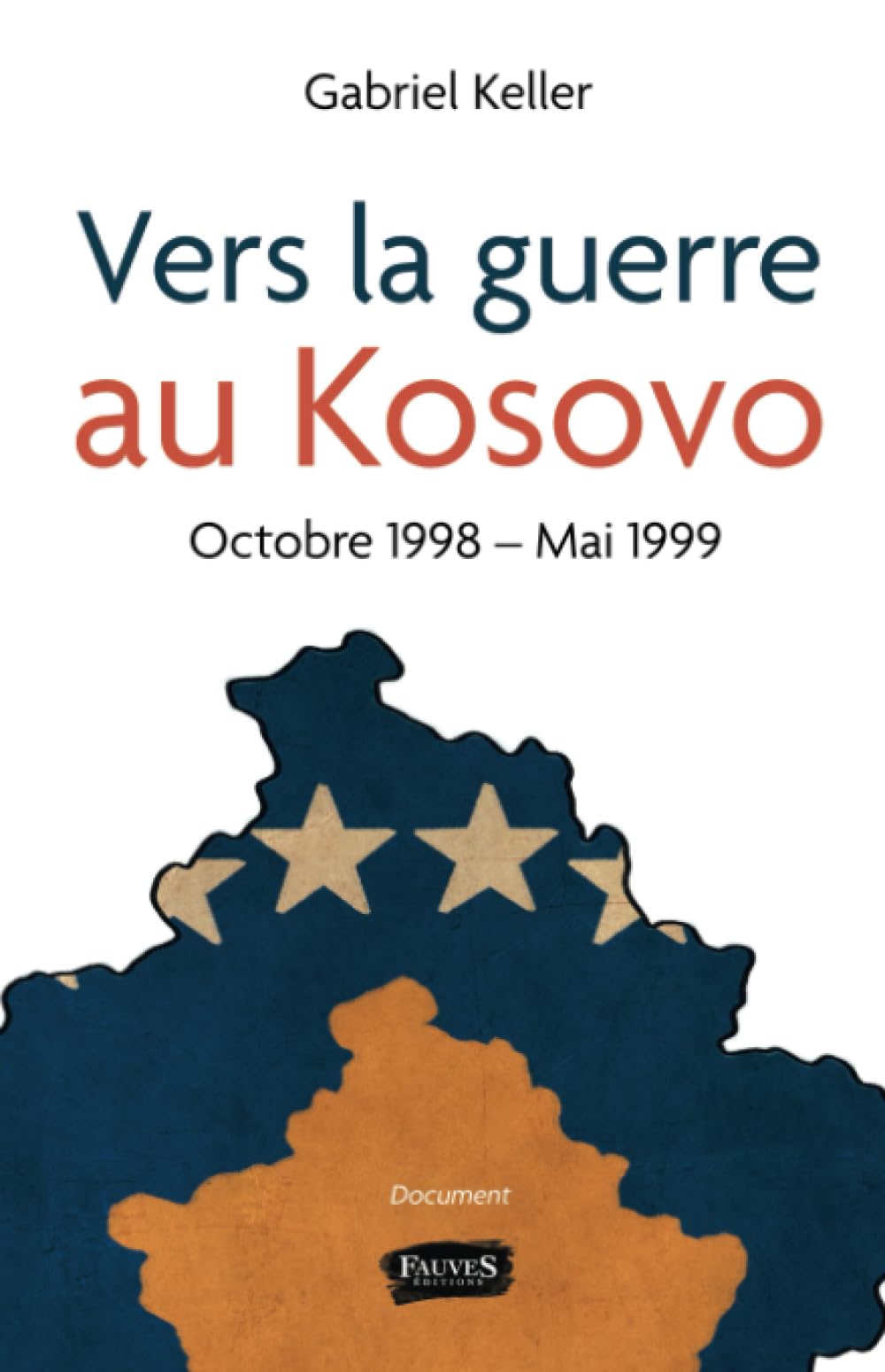 Vers la guerre au Kosovo: Octobre 1998 - Mai 1999 book