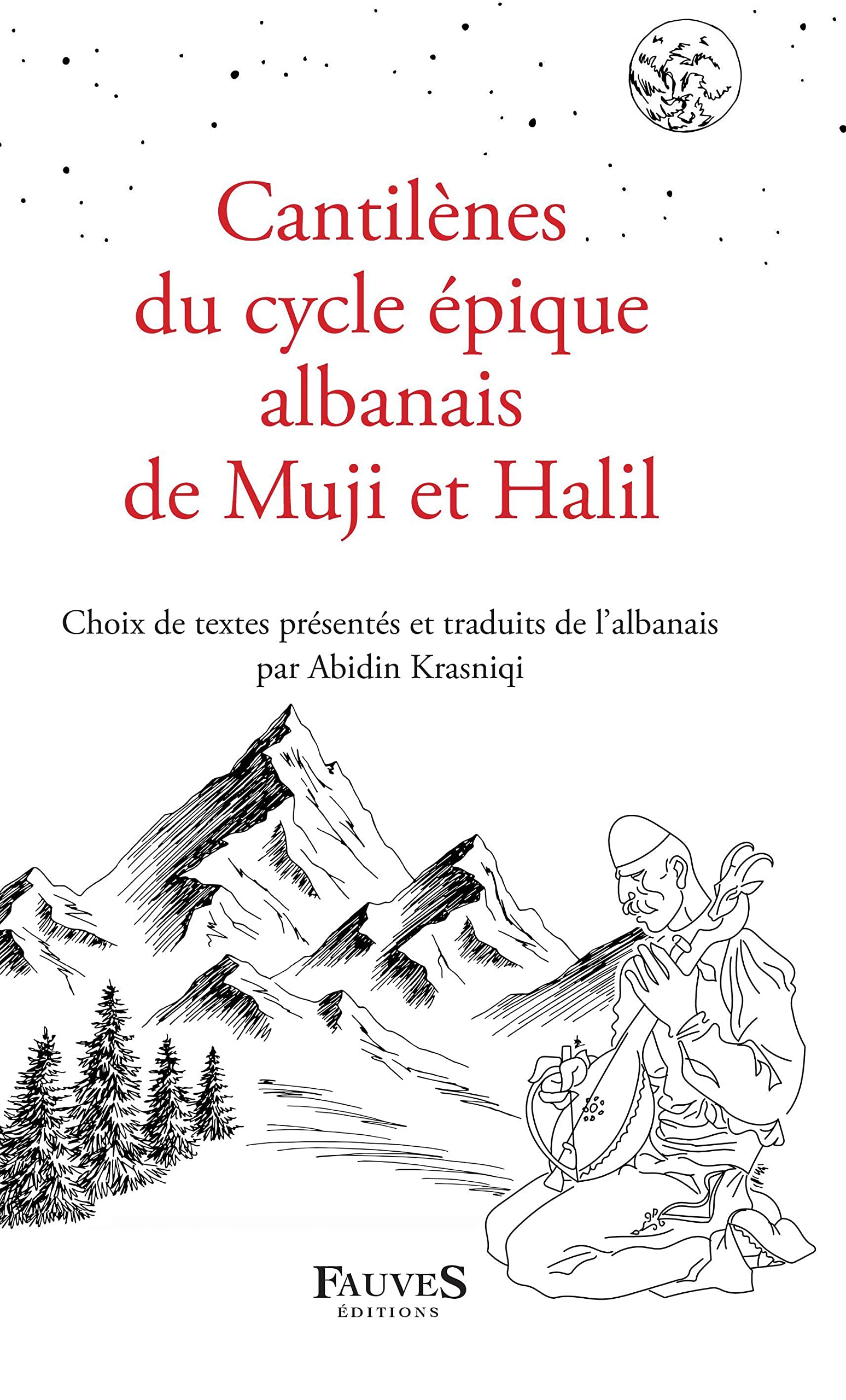 Cantilènes du cycle épique albanais de Muji et Halil book