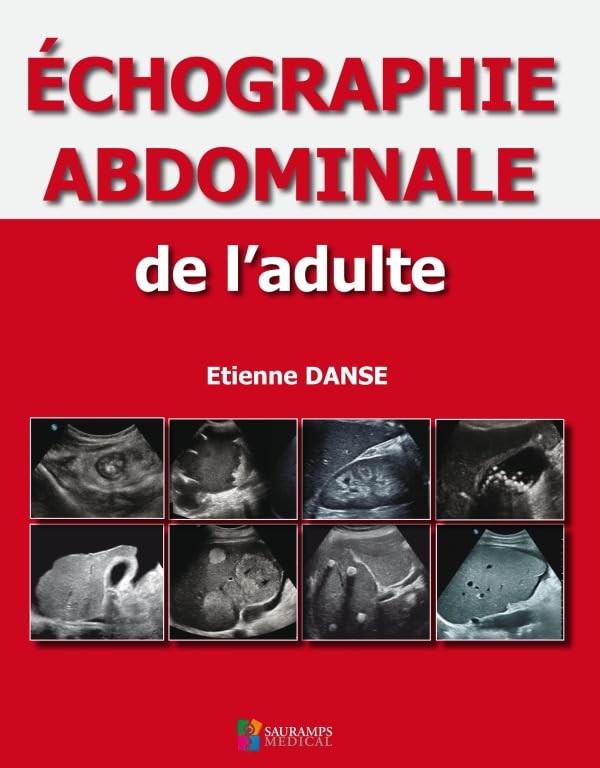 ECHOGRAPHIE ABDOMINALE DE L ADULTE Medicine