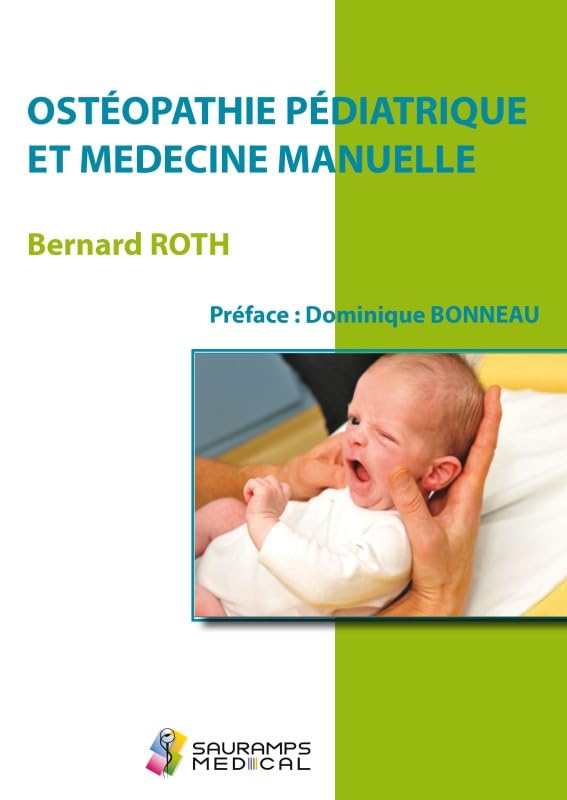 OSTEOPATHIE PEDIATRIQUE ET MEDECINE MANUELLE Medicine