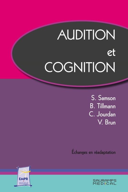 AUDITION ET COGNITION: ENTRETIENS DE MEDECINE PHYSIQUE ET DE READAPTATION book
