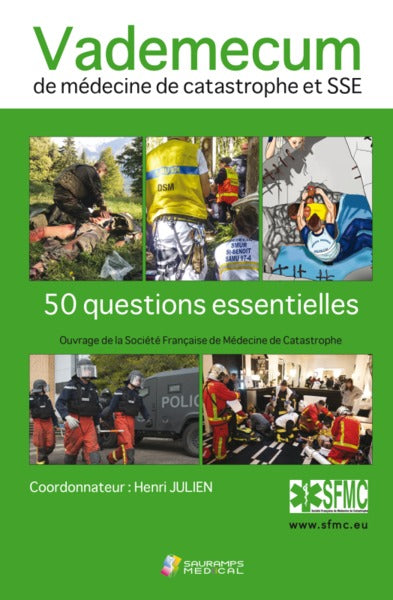 Vademecum de médecine de catastrophe et SSE : 50 questions essentielles Medicine