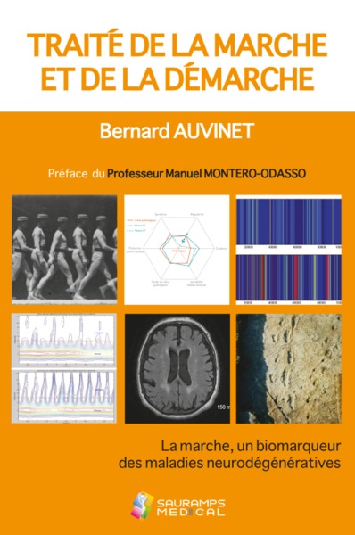 Traité de la marche et de la démarche : la marche, un biomarqueur des maladies neurodégénératives book
