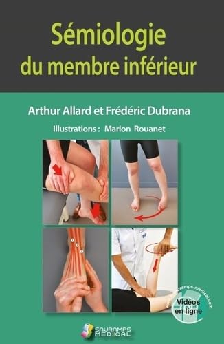 SEMIOLOGIE DU MEMBRE INFERIEUR book