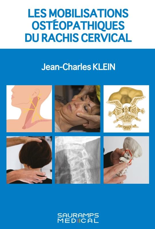 LES MOBILISATIONS OSTEOPATHIQUES DU RACHIS CERVICAL book
