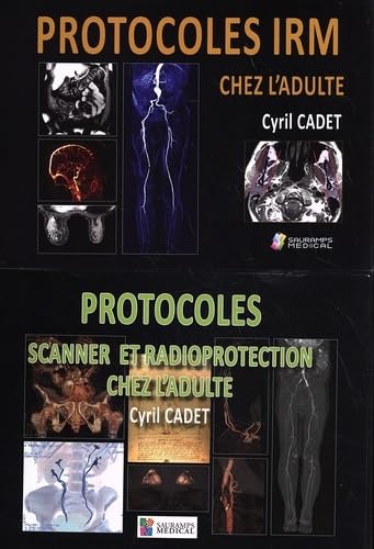Pack Protocoles IRM - Protocoles scanner et radioprotection chez l'adulte book