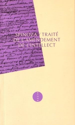 TRAITE DE L'AMENDEMENT DE L'INTELLECT Philosophy
