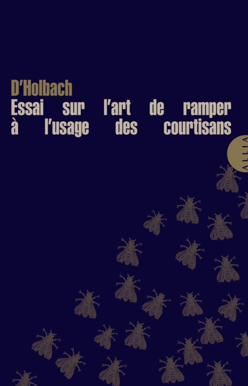 Essai sur l'art de ramper, à l'usage des courtisans book