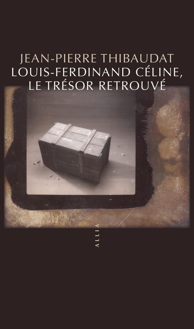 Louis-Ferdinand Céline, le trésor retrouvé book
