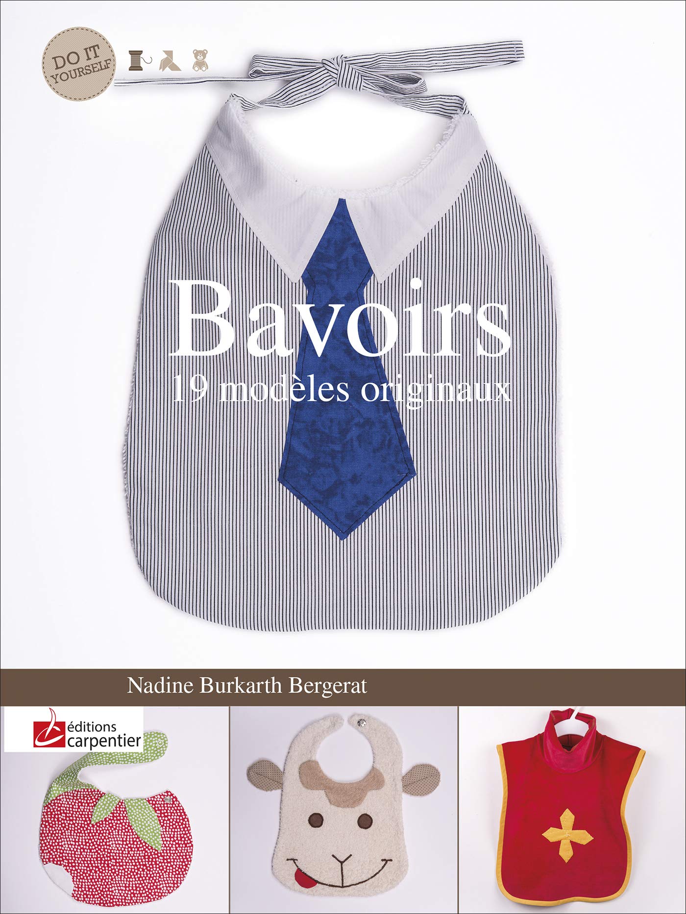 BAVOIRS: 19 modèles originaux Books