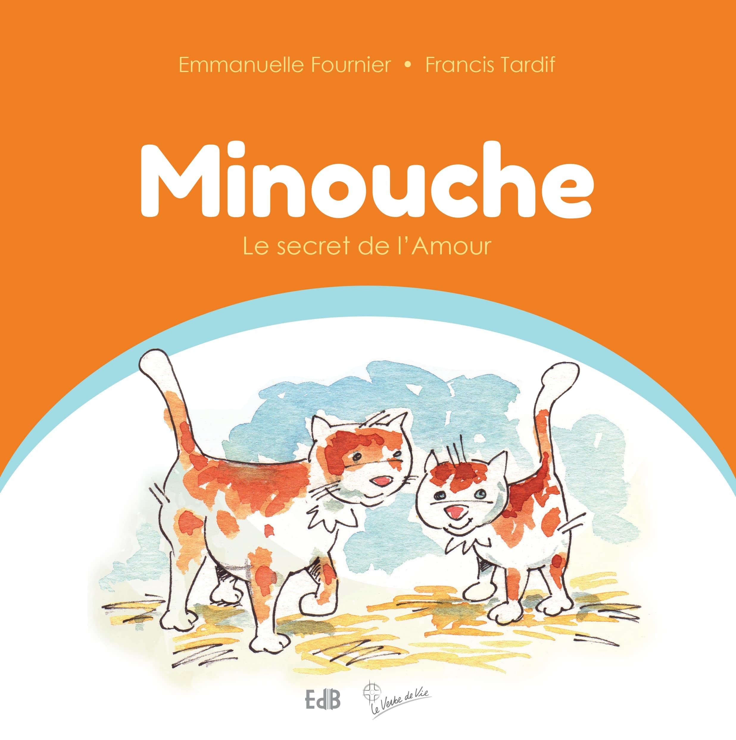 Minouche, le secret de l'amour Religion & Esotericism