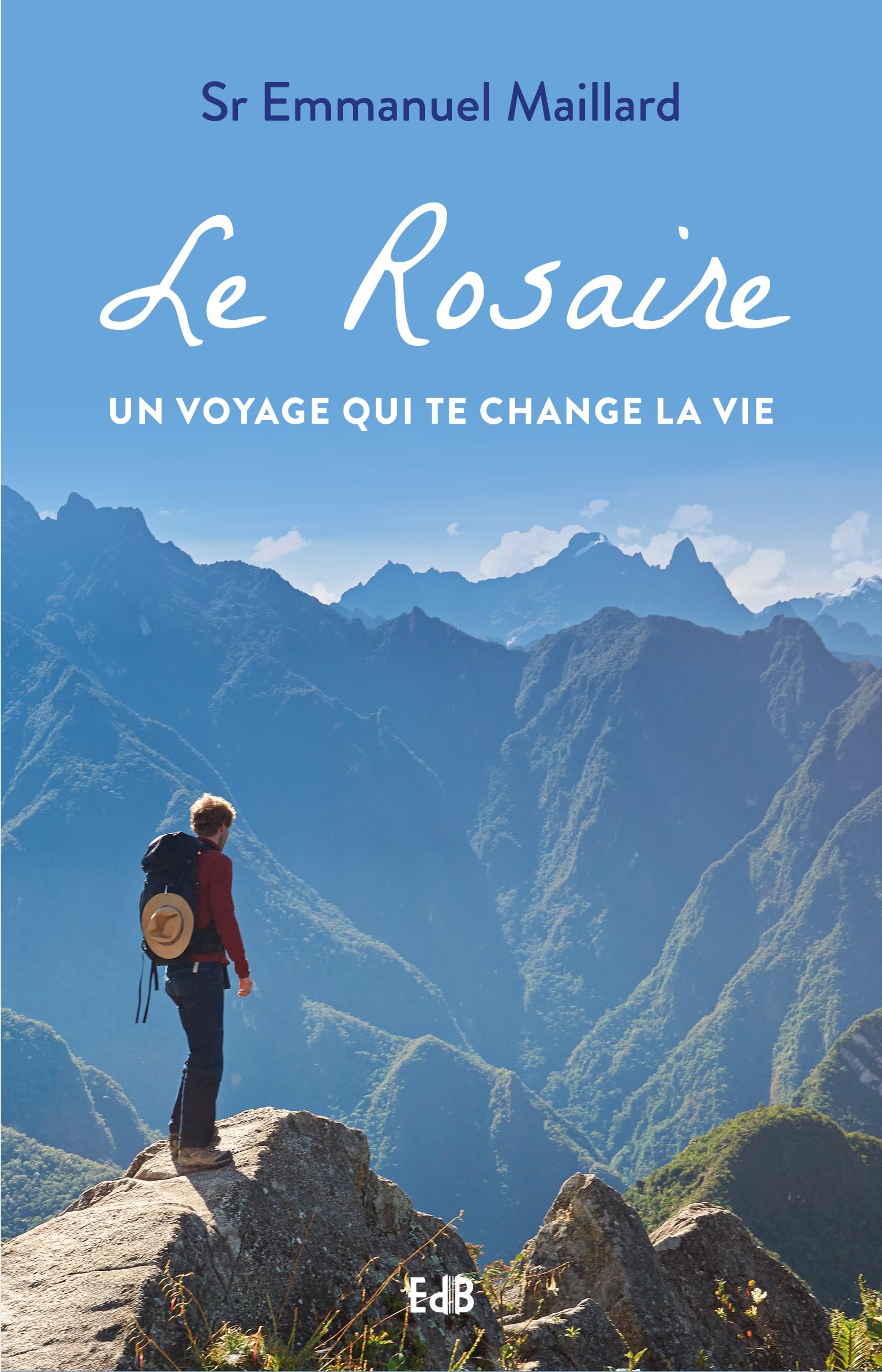Le Rosaire. Un voyage qui te change la vie Religion & Esotericism