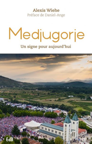 Medjugorje : un signe pour aujourd'hui book