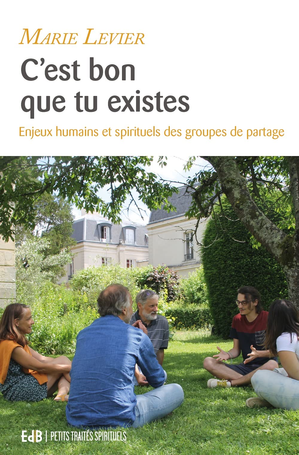 Les groupes de partage - S'exprimer-Exister-Ressusciter book