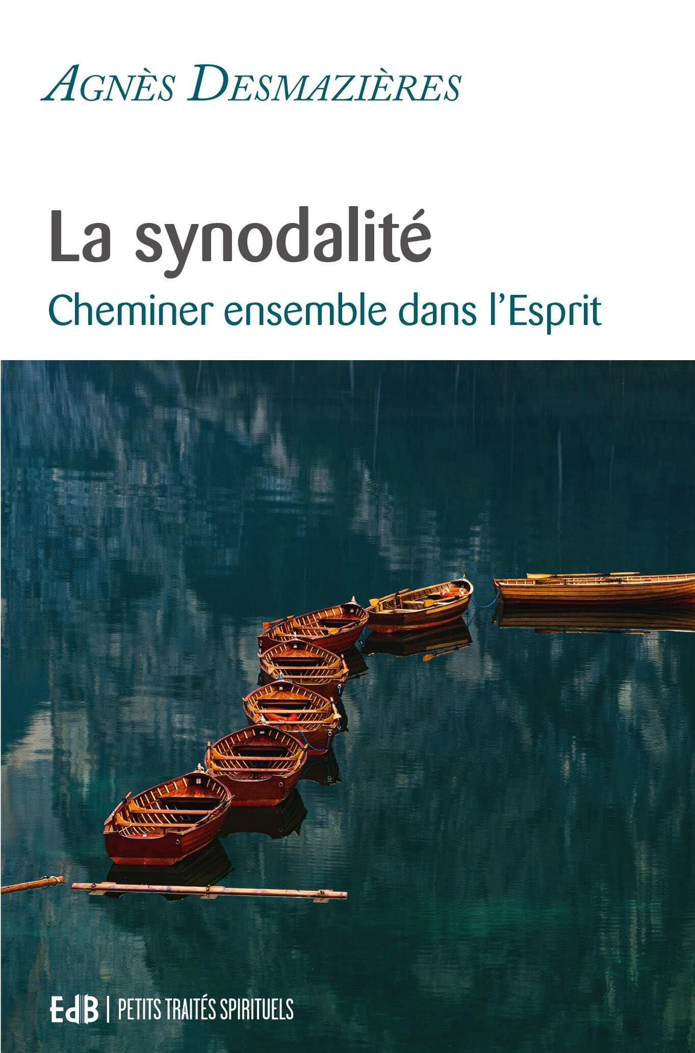 La synodalité: Cheminer ensemble dans l´Esprit book