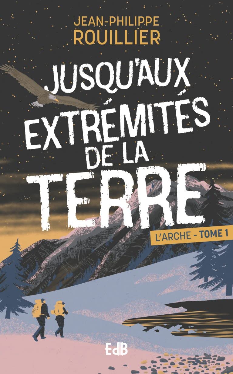 Jusqu'aux extrémités de la terre-L'Arche-Tome 1 book