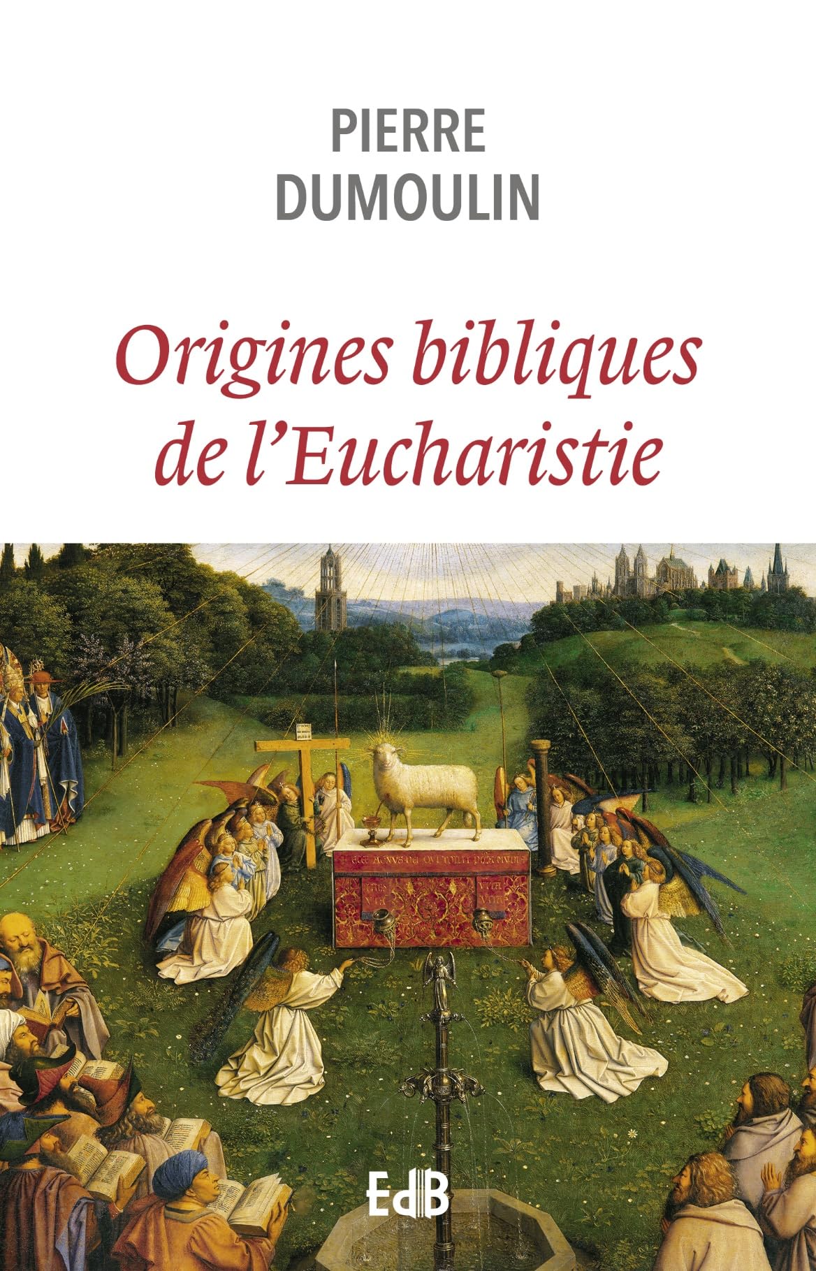Origines bibliques de l’Eucharistie book
