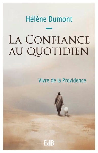 La confiance au quotidien : vivre de la providence Health, Nutrition & Fitness