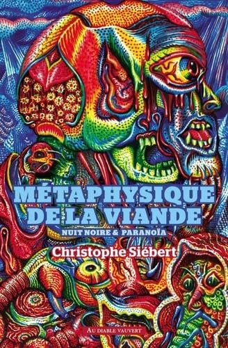 Métaphysique de la viande: nuit noire et paranoïa Contemporary literature
