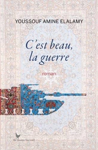 C'est beau la guerre Contemporary literature