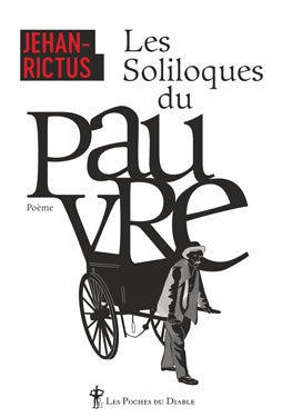 Les soliloques du pauvre : et autres poèmes book