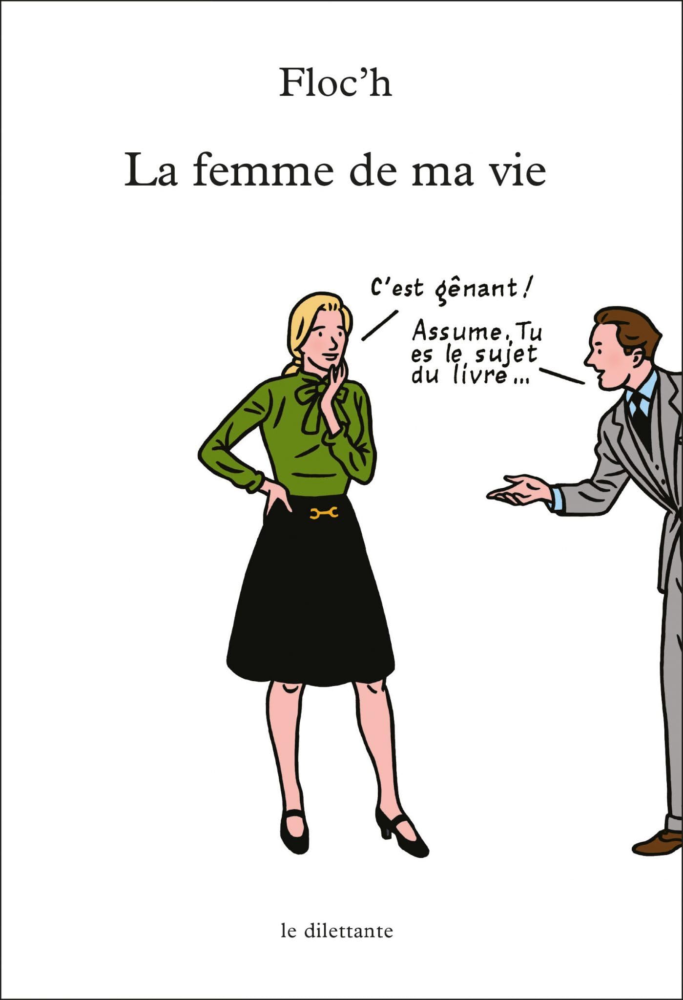 La Femme de ma vie book