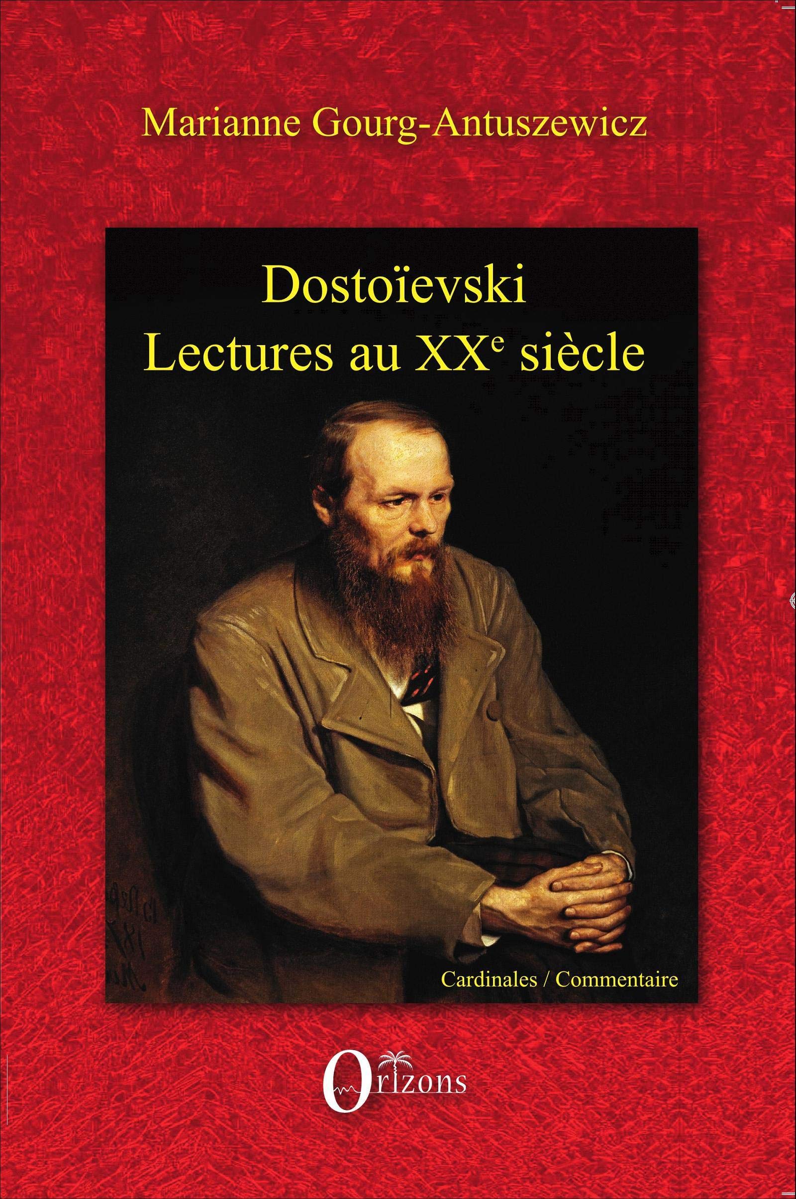 Dostoïevski: Lectures vivantes au XXe siècle book