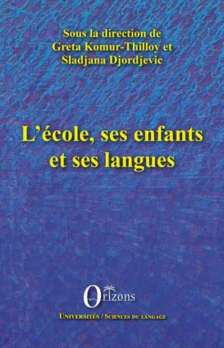 L'école, ses enfants et ses langues book