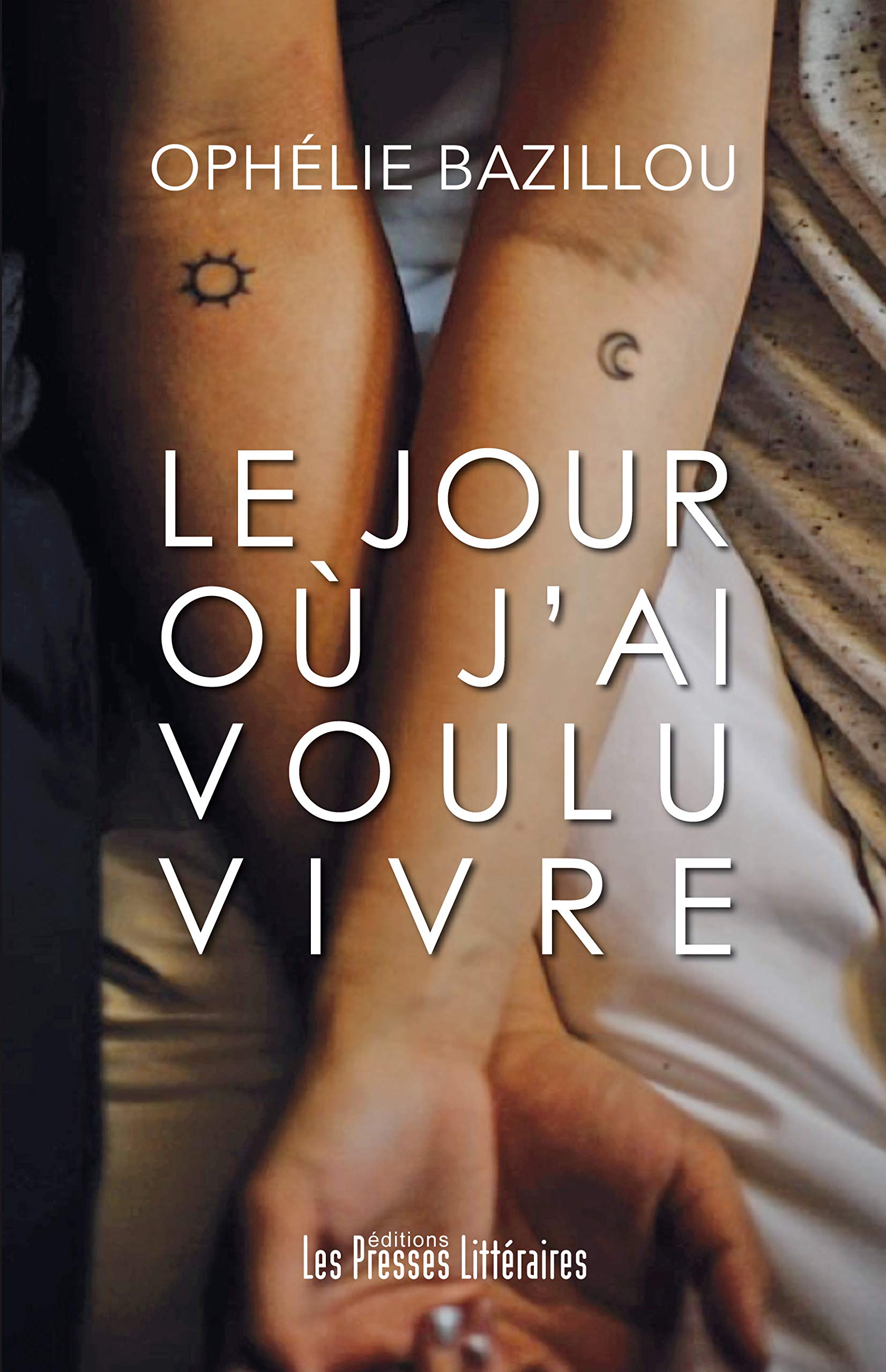Le jour ou j'ai voulu vivre book