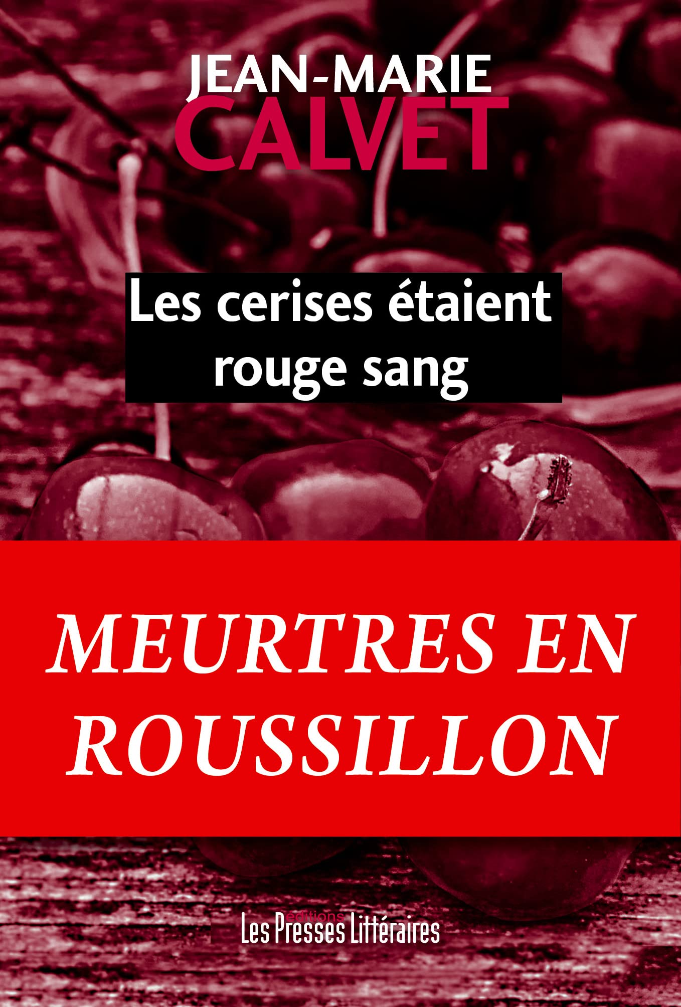 Les cerises étaient rouge sang book