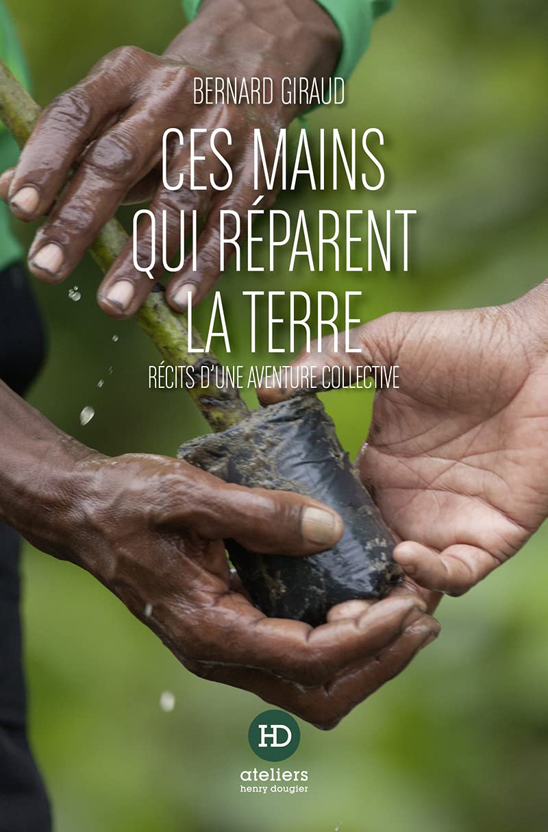 Product Image: Ces mains qui réparent la terre