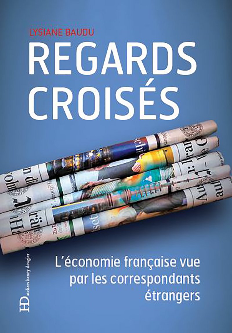 Regards croisés - L'économie française vue par les correspondants étrangers book