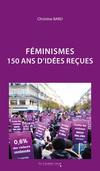 Féminismes : 150 ans d'idées reçues book