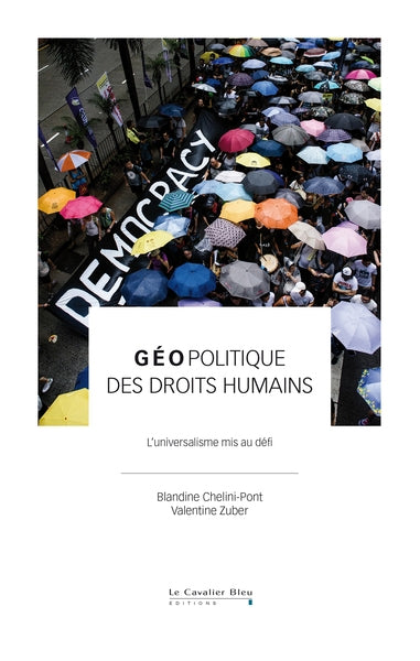 Géopolitique des droits humains : l'universalisme mis au défi Law