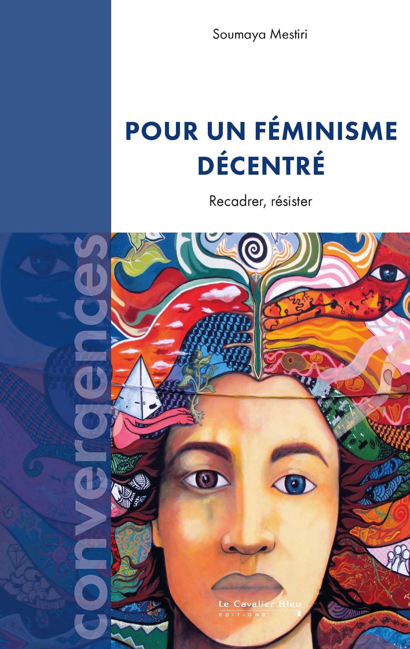 Pour un féminisme décentré: Recadrer, résister book