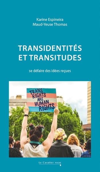 Transidentités et transitudes : se défaire des idées reçues book