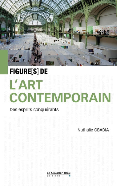 Figure(s) de l'art contemporain : des esprits conquérants book