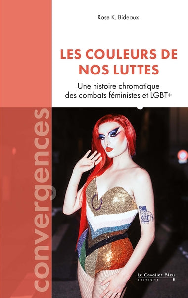 Les couleurs de nos luttes : une histoire chromatique des combats féministes et LGBT+ Books