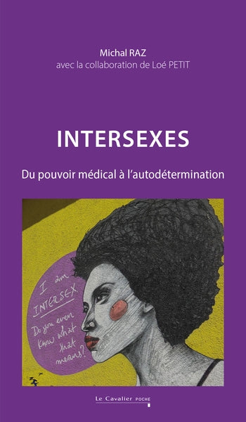 Intersexes : du pouvoir médical à l'autodétermination Books