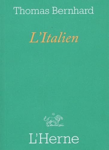 l'italien: Suivi de A la lisière des arbres et de Kulterer Essays & Short Stories