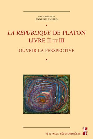 La république de Platon, livre II et III : ouvrir la perspective Philosophy