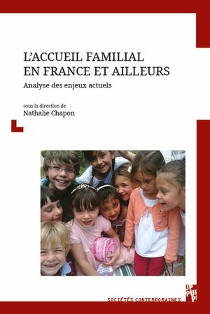 L'accueil familial en France et ailleurs : analyse des enjeux actuels book