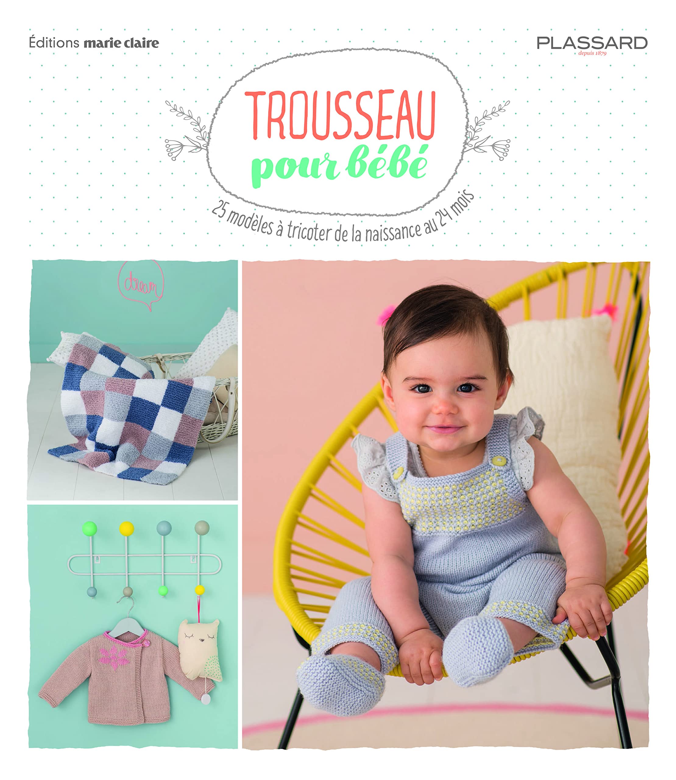 Trousseau pour bébé: 25 modèles à tricoter de la naissance au 24 mois Leisure, Home & Garden