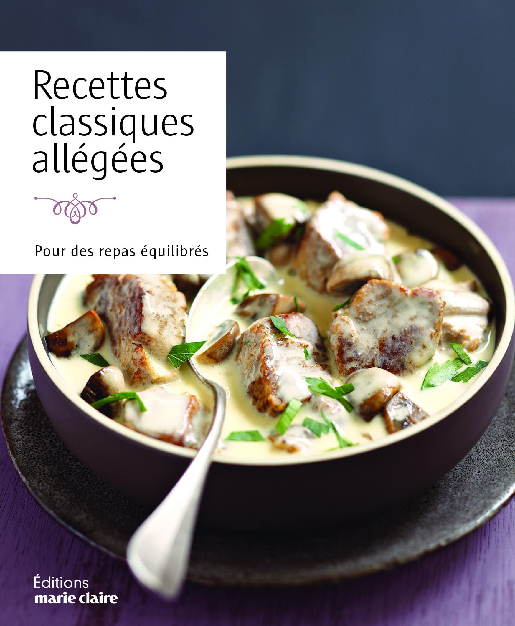 Recettes classiques allégées: Pour des repas équilibrés Leisure, Home & Garden