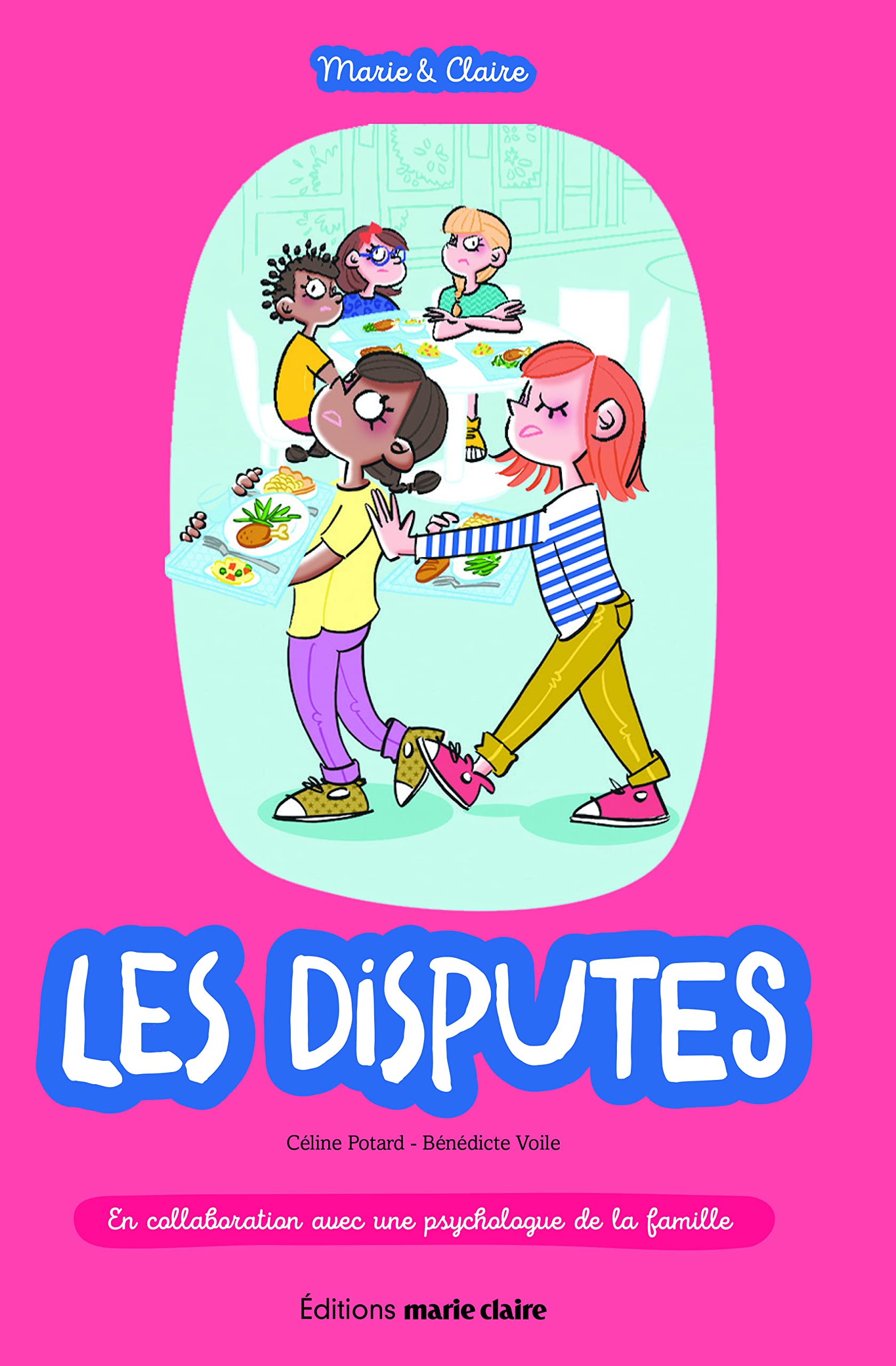Les disputes: en collaboration avec une psychologue de la famille Children's books