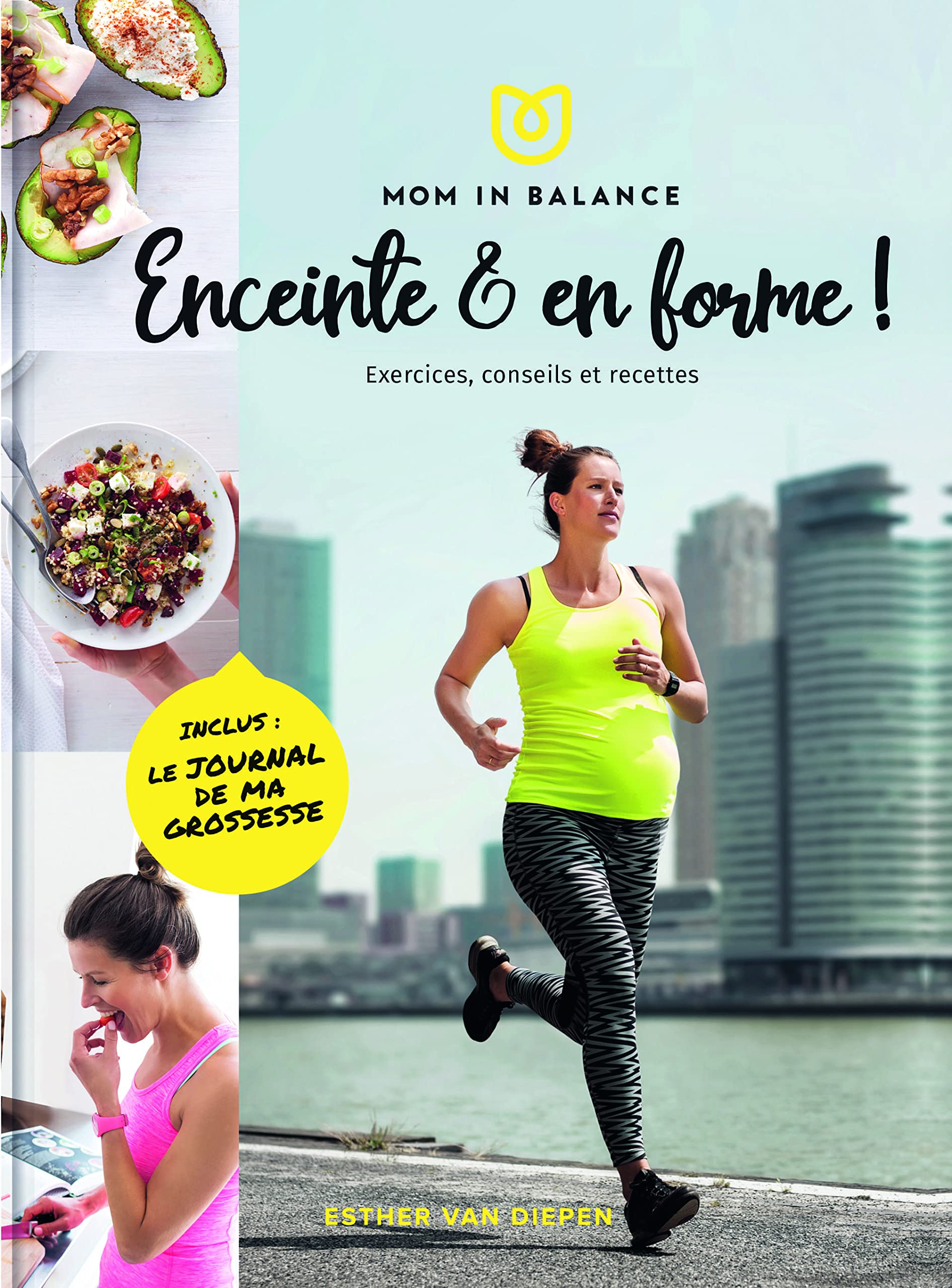 Enceinte et en pleine forme !: exercices, conseils et recettes inclus un agenda grossesse Parents & Children